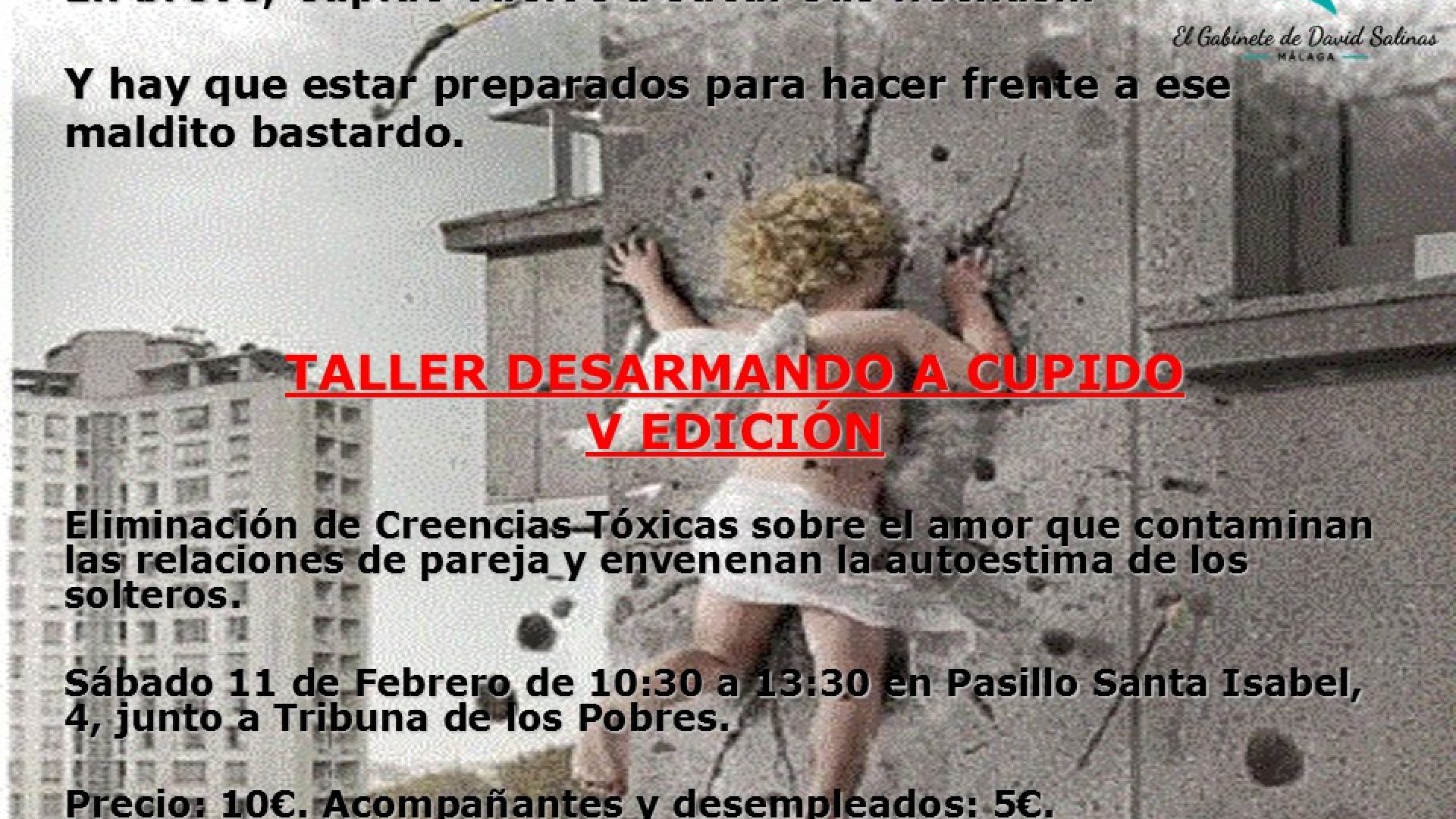 TALLER DESARMANDO A CUPIDO: ELIMINACIÓN DE CREENCIAS TÓXICAS SOBRE EL AMOR