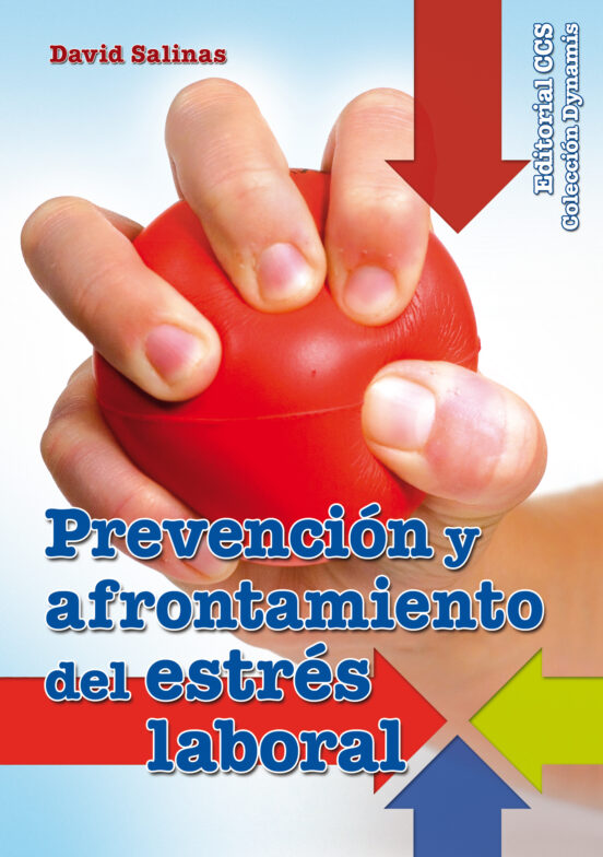 PREVENCION Y AFRONTAMIENTO DEL ESTRES LABORAL